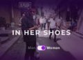 LUX تسلط الضوء على التمييز الجنسي اليومي في جميع أنحاء العالم بمطالبة الرجال أن يعيشوا تجربة In her Shoes - لو كنت مكانها
